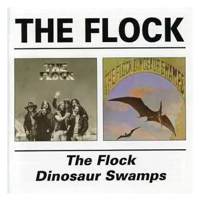 2CD The Flock: The Flock, Dinosaur Swamps