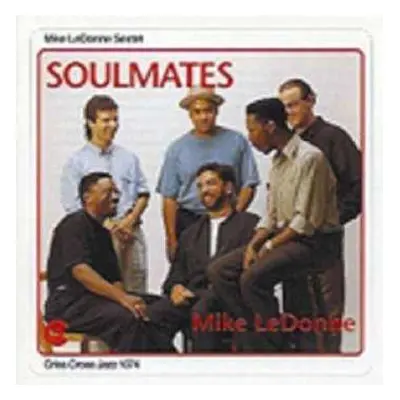 CD Mike LeDonne Sextet: Soulmates