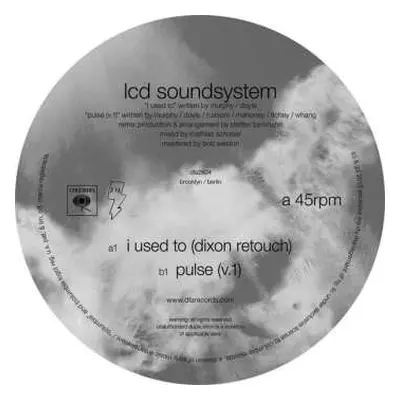 LP LCD Soundsystem: I Used To (Dixon Retouch) / Pulse (V.1)