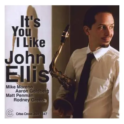 CD John Ellis: It's You I Like