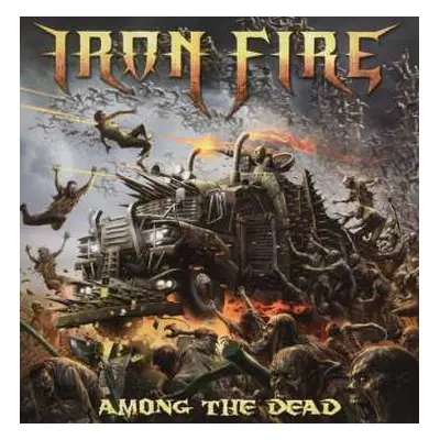 LP Iron Fire: Among The Dead