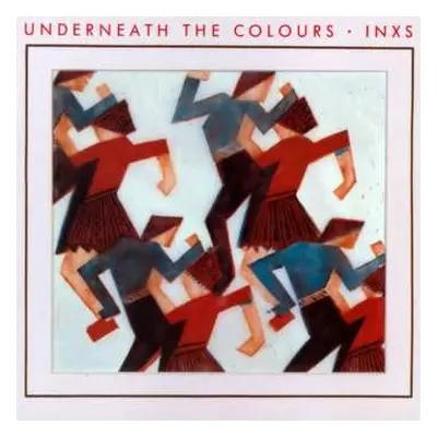 LP INXS: Underneath The Colours