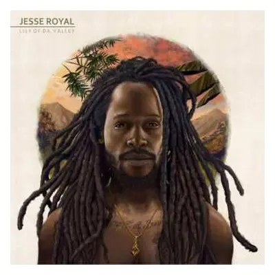 LP Jesse Royal: Lily Of Da Valley