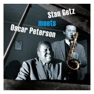 LP Stan Getz: Stan Getz Meets Oscar Peterson LTD | CLR