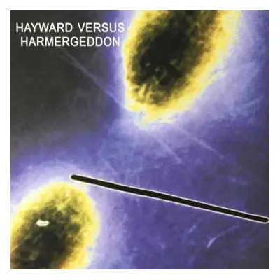 LP Charles Hayward: Hayward Versus Harmergeddon LTD