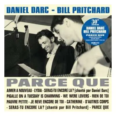 2LP Bill Pritchard: Parce Que LTD