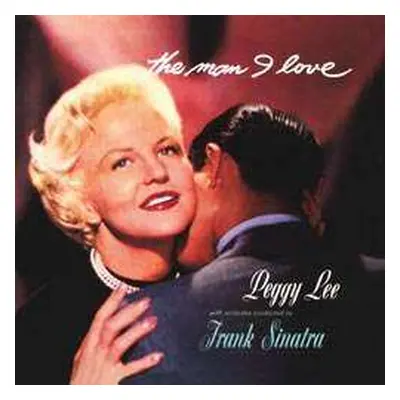 LP Peggy Lee: The Man I Love LTD