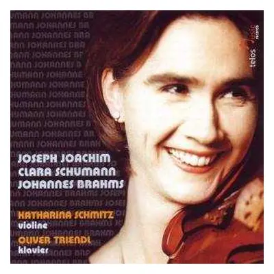 CD Johannes Brahms: Joseph Joachim, Klara Schumann, Johanes Brahms