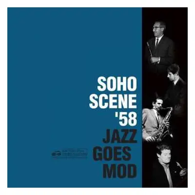 2CD Various: Soho Scene ‘58 - Jazz Goes Mod