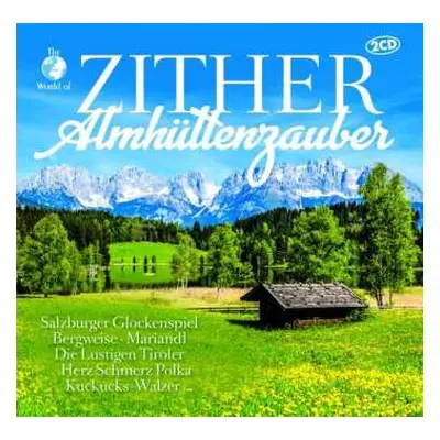 2CD Various: Zither Almhüttenzauber