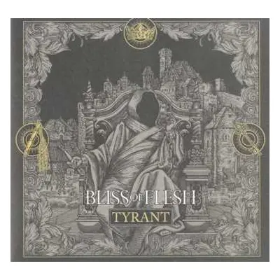 LP Bliss Of Flesh: Tyrant LTD