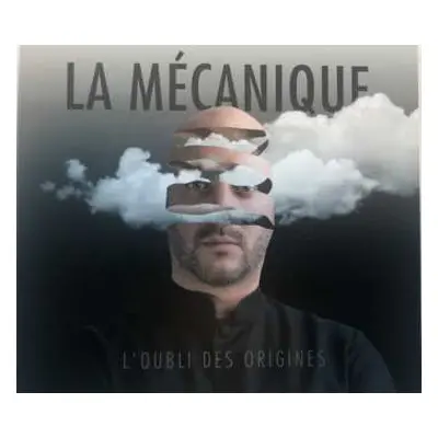 LP La Mécanique: L'oubli Des Origines LTD | CLR