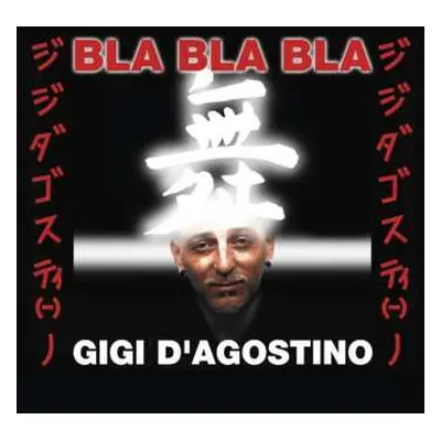 LP Gigi D'Agostino: Bla Bla Bla LTD | CLR