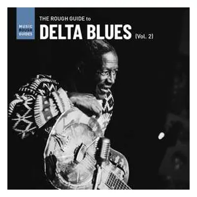 CD Various: The Rough Guide To Delta Blues (Vol. 2)