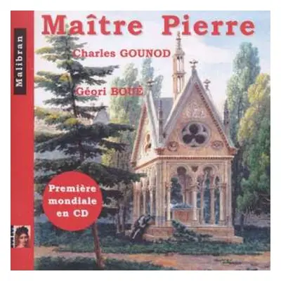 2CD Charles Gounod: Maitre Pierre