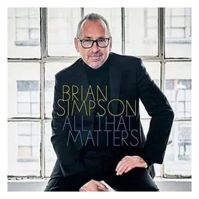 CD Brian Simpson: All That Matters