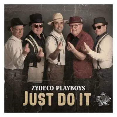 CD Zydeco Playboys: Just Do It