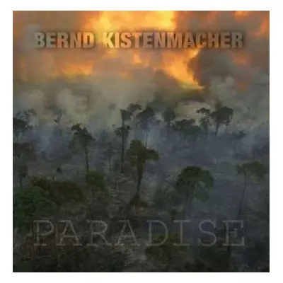 CD Bernd Kistenmacher: Paradise