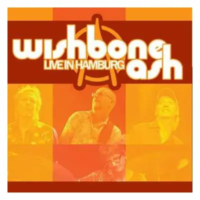 2CD Wishbone Ash: Live In Hamburg