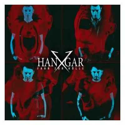 CD Hangar X: Fahr Zur Hölle