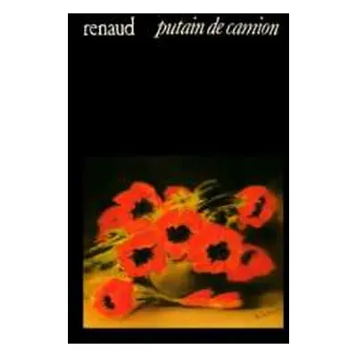 CD Renaud: Putain De Camion