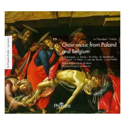 CD Polish Radio Choir: In Flanders' Fields 72: Choir Music From Poland And Belgium