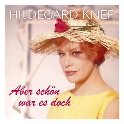 CD Hildegard Knef: Aber Schön War Es Doch