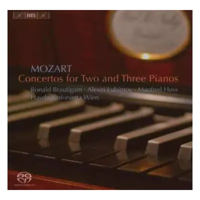 SACD Wolfgang Amadeus Mozart: Concertos For Two And Three Pianos