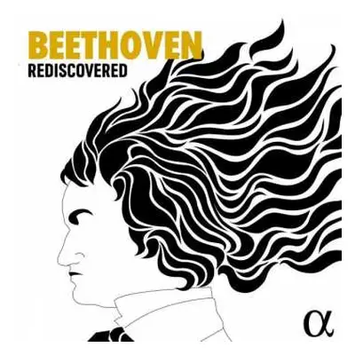 17CD Ludwig van Beethoven: BEETHOVEN REDISCOVERED