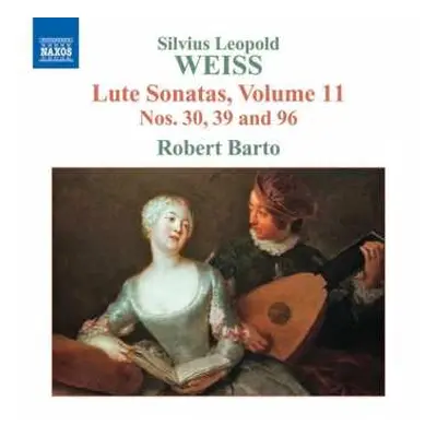 CD Sylvius Leopold Weiss: Lute Sonatas, Volume 11