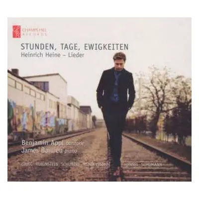 CD James Baillieu: Stunden, Tage, Ewigkeiten: Heinrich Heine - Lieder