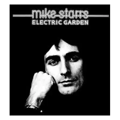 CD Mike Starrs: Electric Garden