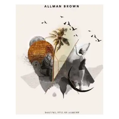 CD Allman Brown: Darling, It'll Be Alright