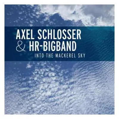 CD hr Bigband: Into The Mackerel Sky