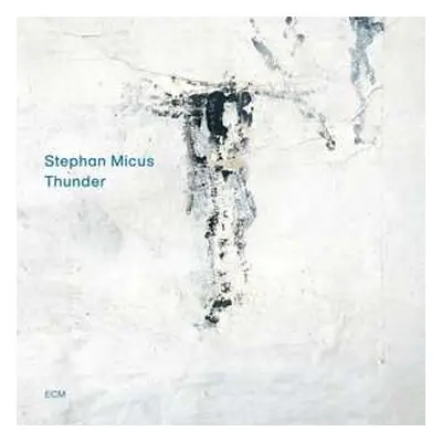 CD Stephan Micus: Thunder