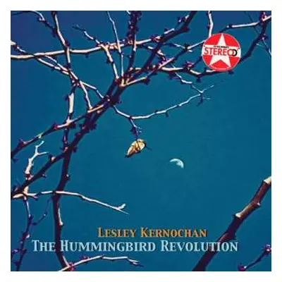 CD Lesley Kernochan: The Hummingbird Revolution