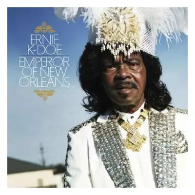 2CD Ernie K Doe: Emperor Of New Orleans