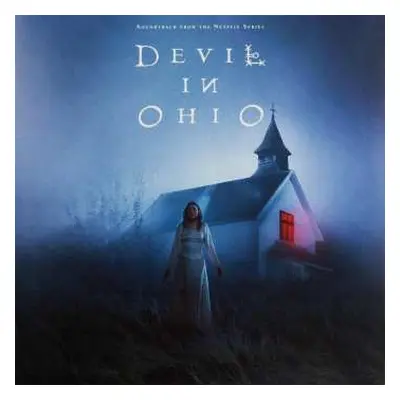 LP O.S.T.: Devil In Ohio (ost From The Netflix Series)