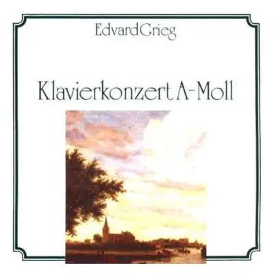 CD Edvard Grieg: Klavierkonzert A-Moll