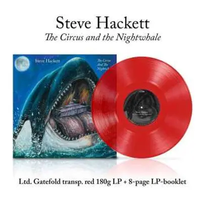 LP Steve Hackett: The Circus And The Nightwhale (transparent Red Vinyl)