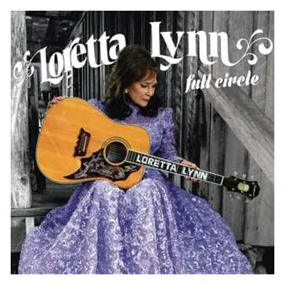 LP Loretta Lynn: Full Circle