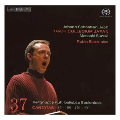 SACD Johann Sebastian Bach: Cantatas 37: ►35 ►169 ►170 ►200 (Vergnügte Ruh, Beliebte Seelenlust)