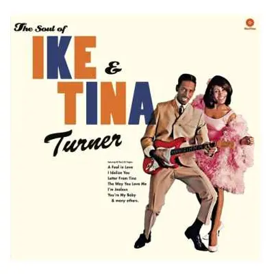 LP Ike & Tina Turner: The Soul Of Ike & Tina Turner