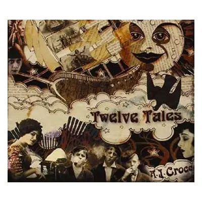 CD A.J. Croce: Twelve Tales