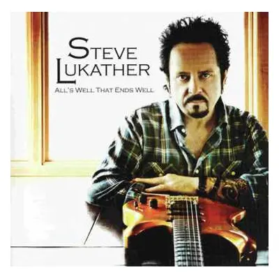 CD Steve Lukather: All's Well That Ends Well