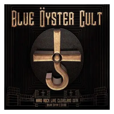 2CD/DVD Blue Öyster Cult: Hard Rock Live Cleveland 2014 DLX