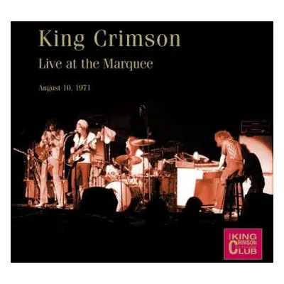 2CD King Crimson: Live At The Marquee (August 10, 1971)