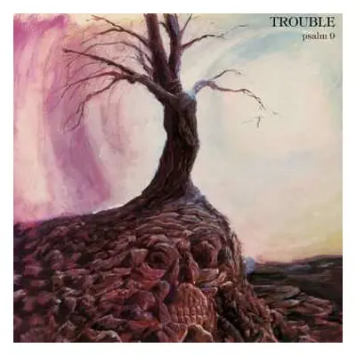 LP Trouble: Psalm 9 LTD | CLR