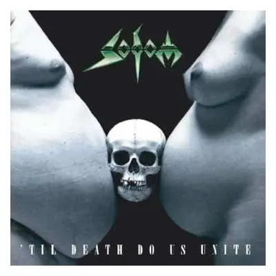 CD Sodom: 'Til Death Do Us Unite