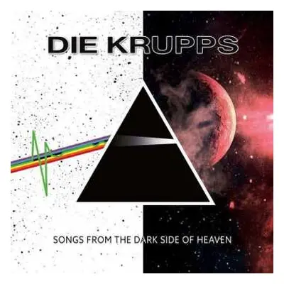 CD Die Krupps: Songs From The Dark Side Of Heaven DIGI